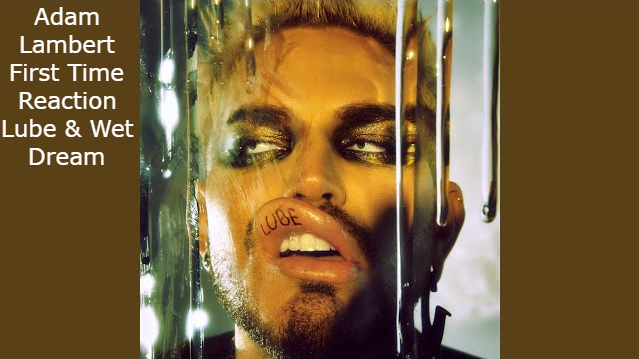 adam lambert lube & wet dream reaction